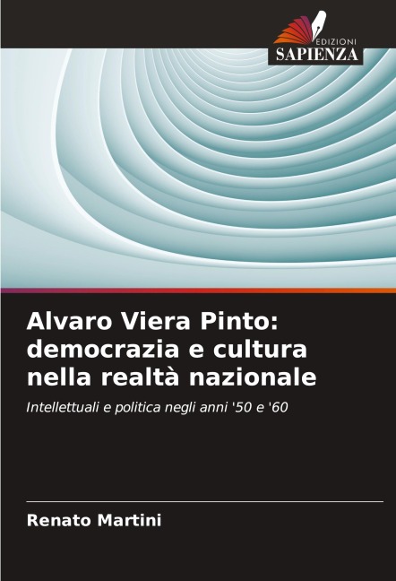 Alvaro Viera Pinto: democrazia e cultura nella realtà nazionale - Renato Martini