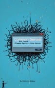 Cover-Bild zum Titel 'Common Sense Not Found, Please Restart Your Brain' von 'Mohsin Abbas'