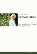 Cover-Bild zum Titel 'Sinnvoll leben' von 'Alfried Längle'