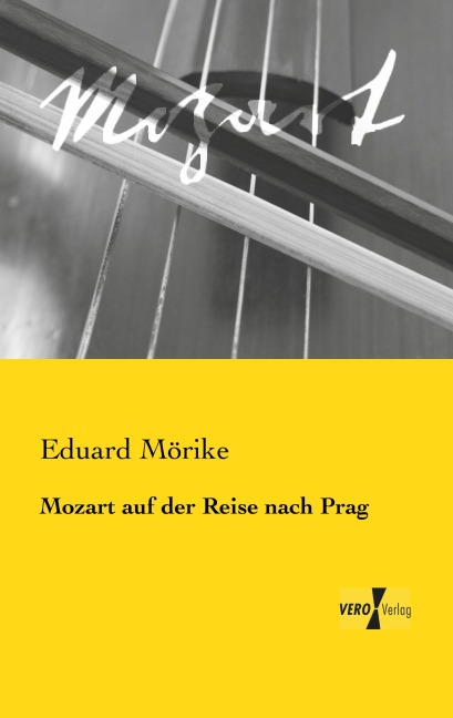 Mozart auf der Reise nach Prag - Eduard Mörike