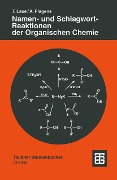 Cover-Bild zum Titel 'Namen- und Schlagwort-Reaktionen der Organischen Chemie' von 'Andreas Plagens'
