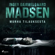 Cover-Bild zum Titel 'Murha tilauksesta' von 'Inger Gammelgaard Madsen'