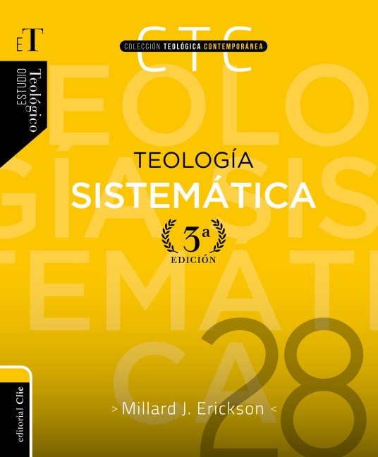 Teología sistemática 3ra edición - Millard Erickson