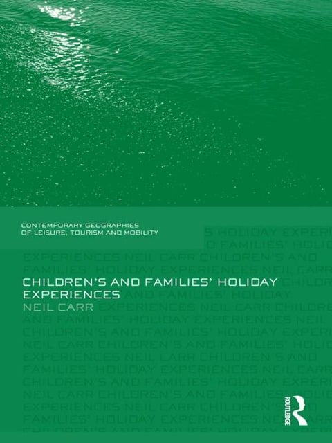 Children's and Families' Holiday Experience - Neil Carr