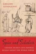 Cover-Bild zum Titel 'Spies and Scholars' von 'Gregory Afinogenov'