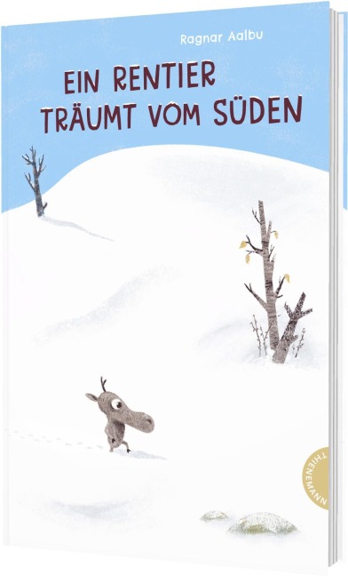 Ein Rentier träumt vom Süden - 