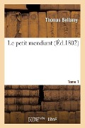 Cover-Bild zum Titel 'Le Petit Mendiant. Tome 1' von 'Thomas Bellamy'