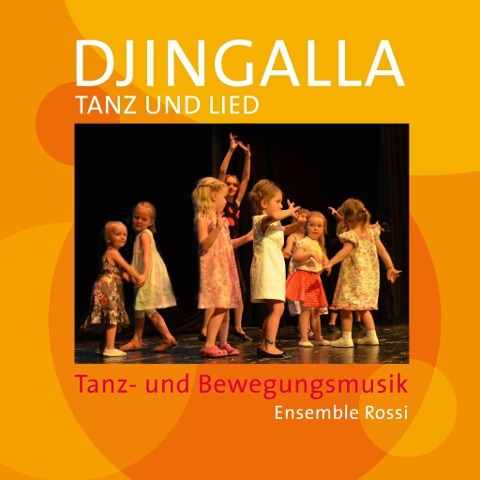 Djingalla | Tanz und Lied - Henner Diederich