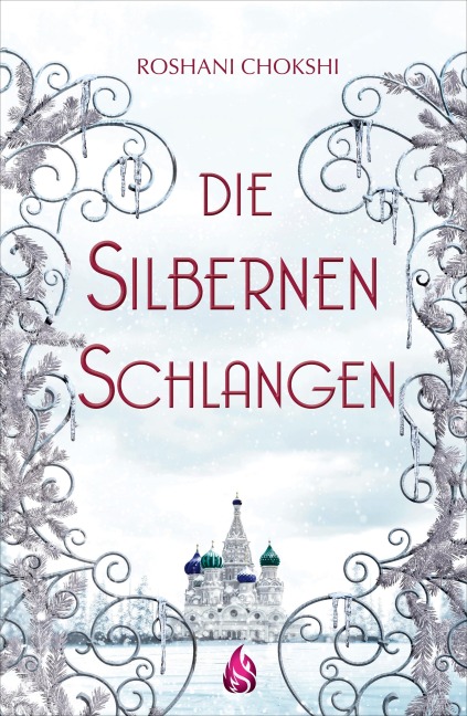 Die silbernen Schlangen (Bd. 2) - Roshani Chokshi