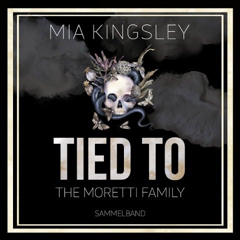 Tied To The Moretti Family - Mia Kingsley