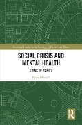 Cover-Bild zum Titel 'Social Crisis and Mental Health' von 'Peter Morrall'