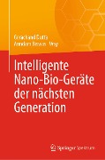 Cover-Bild zum Titel 'Intelligente Nano-Bio-Geräte der nächsten Generation' von ''
