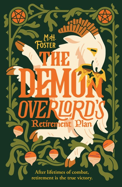 The Demon Overlord's Retirement Plan - M. H. Foster