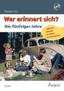 Cover-Bild zum Titel 'Wer erinnert sich? Die fünfziger Jahre' von 'Thomas Lotz'
