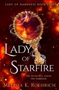 Cover-Bild zum Titel 'Lady of Starfire' von 'Melissa K. Roehrich'