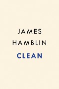 Cover-Bild zum Titel 'Clean' von 'James Hamblin'