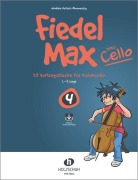 Cover-Bild zum Titel 'Fiedel-Max goes Cello 4' von 'Andrea Holzer-Rhomberg'