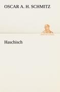 Cover-Bild zum Titel 'Haschisch' von 'Oscar A. H. Schmitz'