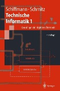 Cover-Bild zum Titel 'Technische Informatik 1' von 'Wolfram Schiffmann, Robert Schmitz'