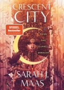 Cover-Bild zum Titel 'Crescent City - Wenn das Dunkel erwacht' von 'Sarah J. Maas'