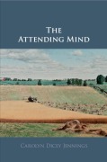 Cover-Bild zum Titel 'The Attending Mind' von 'Carolyn Dicey Jennings'