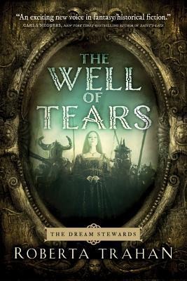 The Well of Tears - Roberta Trahan