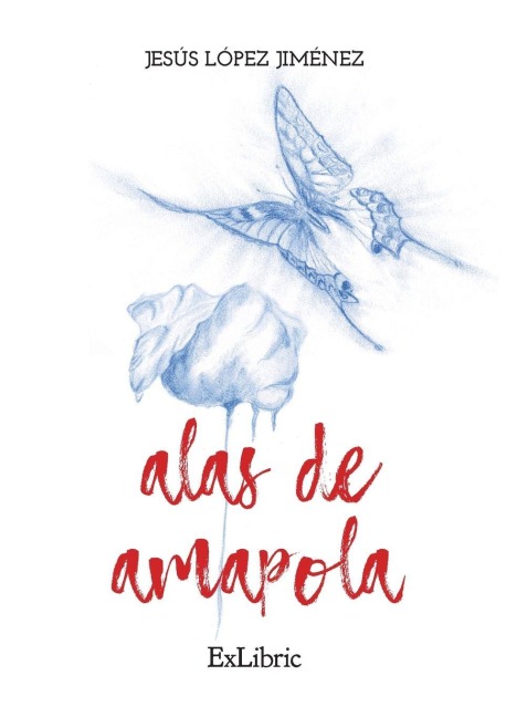 Alas de Amapola - Jesús López Jiménez