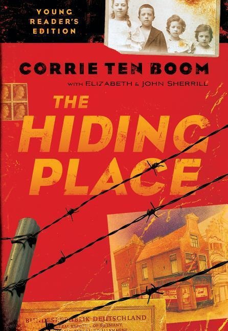 The Hiding Place - Corrie Ten Boom, Elizabeth Sherrill, John Sherrill