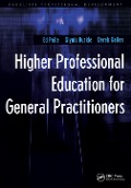 Cover-Bild zum Titel 'Higher Professional Education for General Practitioners' von 'Ed Peile, Derek Gallen, Glynis Buckle'