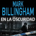 Cover-Bild zum Titel 'En la oscuridad' von 'Mark Billingham'