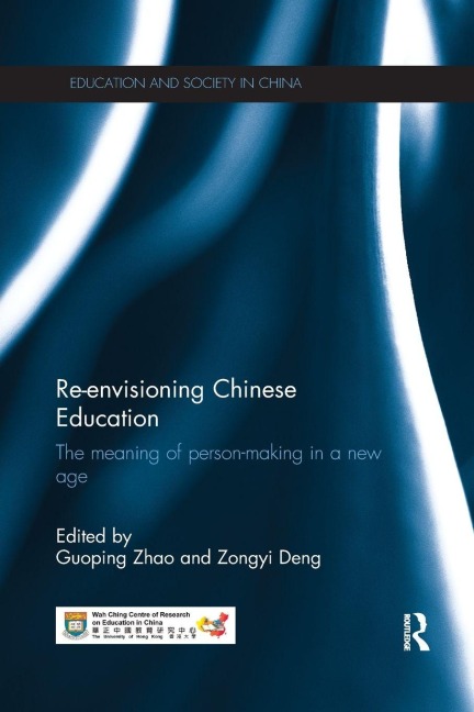 Re-envisioning Chinese Education - 