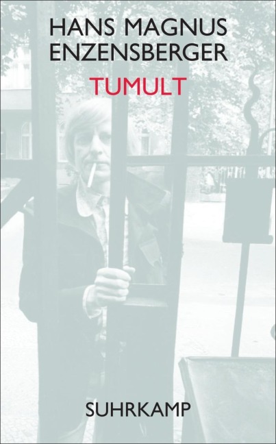 Tumult - Hans Magnus Enzensberger