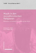Cover-Bild zum Titel 'Musik in den monotheistischen Religionen' von ''