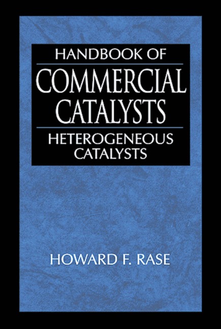 Handbook of Commercial Catalysts - Howard F. Rase