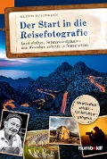 Cover-Bild zum Titel 'Der Start in die Reisefotografie' von 'Martin Buschmann'