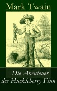 Cover-Bild zum Titel 'Die Abenteuer des Huckleberry Finn' von 'Mark Twain'