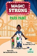 Cover-Bild zum Titel 'Park Paint' von 'Stephanie Perry Moore'