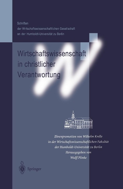 Wirtschaftswissenschaft in christlicher Verantwortung - 