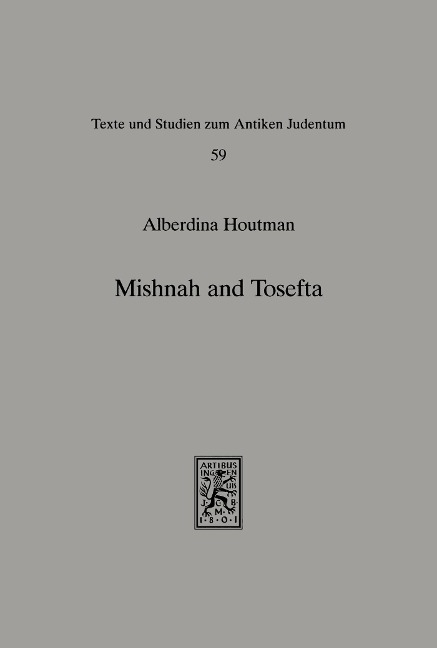 Mishnah und Tosefta - Alberdina Houtman