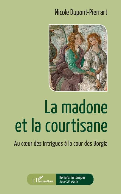 La madone et la courtisane - Dupont-Pierrart