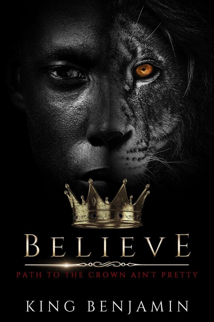 Believe - King Benjamin