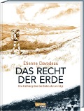 Cover-Bild zum Titel 'Das Recht der Erde' von 'Étienne Davodeau'