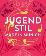 Cover-Bild zum Titel 'Jugendstil. Made in Munich' von ''