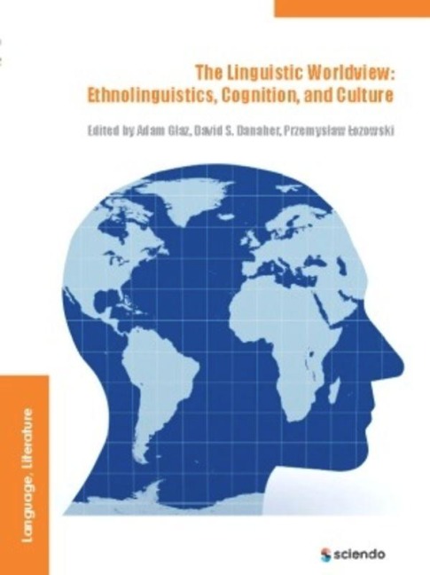 The Linguistic Worldview - Adam Glaz, Przemyslaw Lozowski, David Danaher