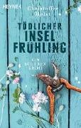 Cover-Bild zum Titel 'Tödlicher Inselfrühling' von 'Christoffer Holst'