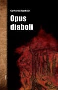 Cover-Bild zum Titel 'Opus diaboli' von 'Karlheinz Deschner'