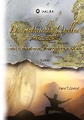 Die mythischen Quellen 2 - Oliver T. Streppel