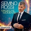 Magische Momente - Semino Rossi