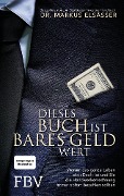 Cover-Bild zum Titel 'Dieses Buch ist bares Geld wert' von 'Markus Elsässer'