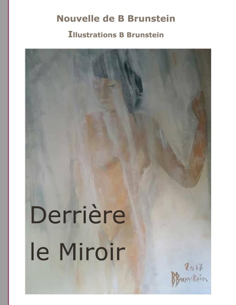 Derrière le Miroir - Bernard Brunstein
